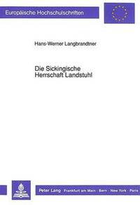 bokomslag Die Sickingische Herrschaft Landstuhl