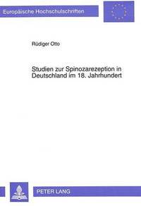 bokomslag Studien Zur Spinozarezeption in Deutschland Im 18. Jahrhundert