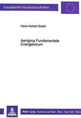 bokomslag Aenigma Fundamentale Evangeliorum