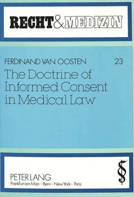 Ferdinand van Oosten, Ferdinand Van Oosten, Erwin Deutsch - Doctrine of Informed Consent in Medical Law, Häftad
