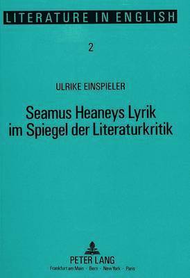 bokomslag Seamus Heaneys Lyrik Im Spiegel Der Literaturkritik