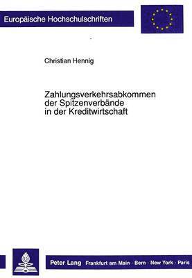 bokomslag Zahlungsverkehrsabkommen Der Spitzenverbaende in Der Kreditwirtschaft