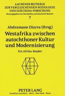 Westafrika Zwischen Autochthoner Kultur Und Modernisierung 1