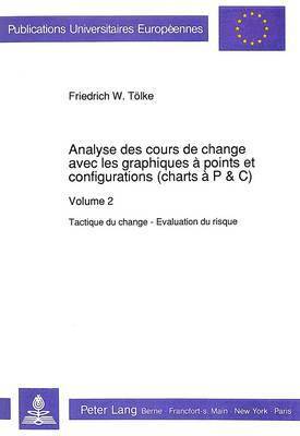 bokomslag Analyse Des Cours de Change Avec Les Graphiques  Points Et Configurations (Charts  P&c)