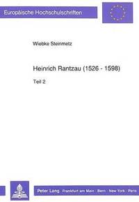 bokomslag Heinrich Rantzau (1526 - 1598)