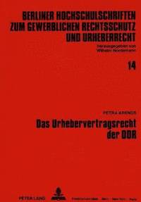 bokomslag Das Urhebervertragsrecht Der Ddr