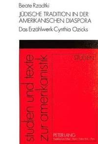 bokomslag Juedische Tradition in Der Amerikanischen Diaspora