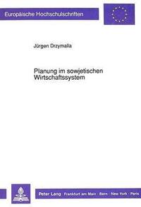 bokomslag Planung Im Sowjetischen Wirtschaftssystem