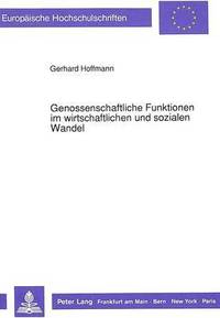 bokomslag Genossenschaftliche Funktionen Im Wirtschaftlichen Und Sozialen Wandel