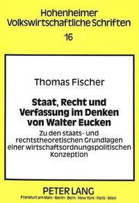 bokomslag Staat, Recht Und Verfassung Im Denken Von Walter Eucken