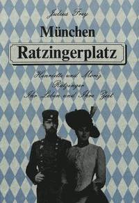 bokomslag Muenchen Ratzingerplatz