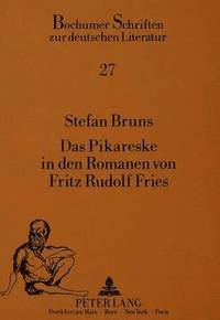 bokomslag Das Pikareske in Den Romanen Von Fritz Rudolf Fries
