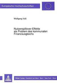 bokomslag Nutzenspillover-Effekte ALS Problem Des Kommunalen Finanzausgleichs