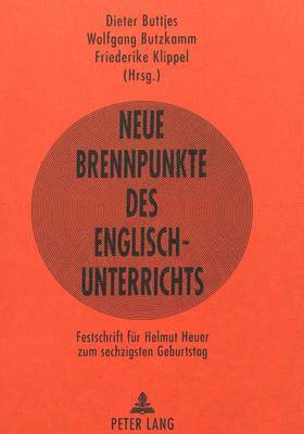 bokomslag Neue Brennpunkte Des Englischunterrichts