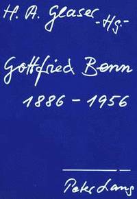 bokomslag Gottfried Benn 1886 - 1956