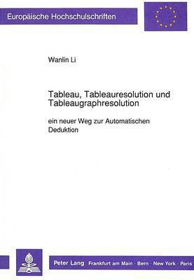 bokomslag Tableau, Tableauresolution Und Tableaugraphresolution