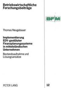 bokomslag Implementierung Edv-Gestuetzter Finanzplanungssysteme in Mittelstaendischen Unternehmen