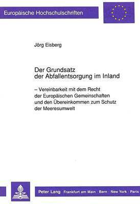 bokomslag Der Grundsatz Der Abfallentsorgung Im Inland