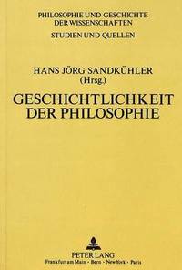 bokomslag Geschichtlichkeit Der Philosophie
