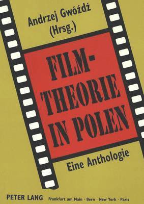 bokomslag Filmtheorie in Polen. Eine Anthologie