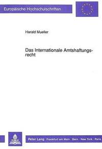bokomslag Das Internationale Amtshaftungsrecht