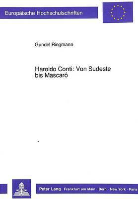 Haroldo Conti: Von Sudeste Bis Mascar 1