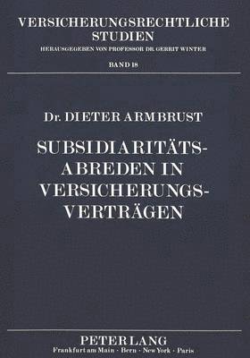 bokomslag Subsidiaritaetsabreden in Versicherungsvertraegen