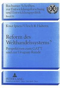 bokomslag Reform Des Welthandelssystems?