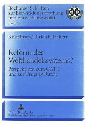 Reform Des Welthandelssystems?