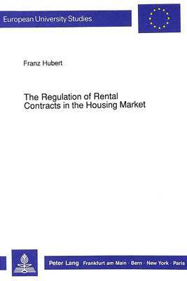 bokomslag Regulation of Rental Contracts in the Housing Market