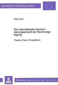 bokomslag Der Internationale Harmonisierungsproze Der Rechnungslegung