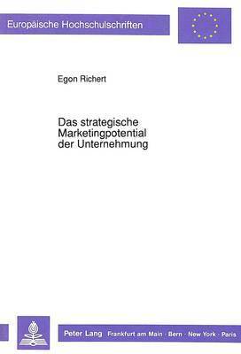 bokomslag Das Strategische Marketingpotential Der Unternehmung