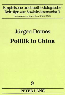 Juergen Domes: Politik in China 1