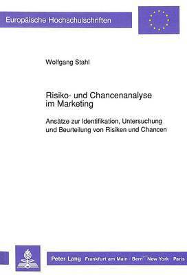 bokomslag Risiko- Und Chancenanalyse Im Marketing