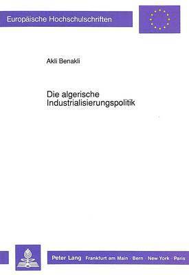 Die Algerische Industrialisierungspolitik 1