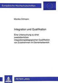 bokomslag Integration Und Qualifikation