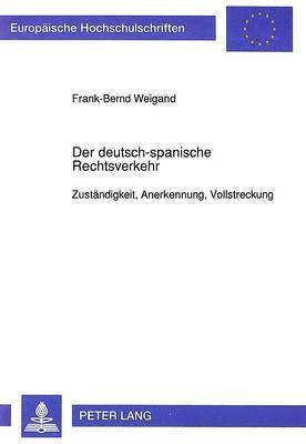 Der Deutsch-Spanische Rechtsverkehr 1