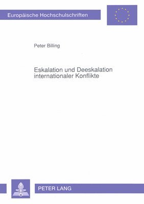 bokomslag Eskalation Und Deeskalation Internationaler Konflikte