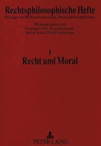 bokomslag Recht Und Moral