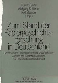 bokomslag Zum Stand Der Papiergeschichtsforschung in Deutschland