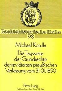bokomslag Die Tragweite Der Grundrechte Der Revidierten Preuischen Verfassung Vom 31.01.1850