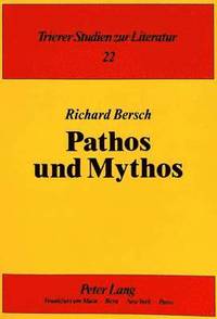 bokomslag Pathos Und Mythos