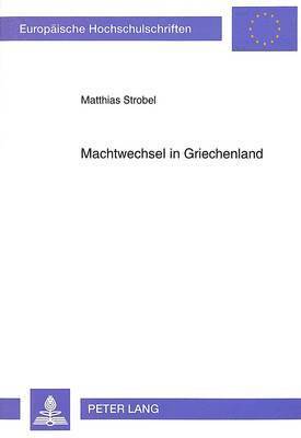 bokomslag Machtwechsel in Griechenland