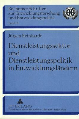 bokomslag Dienstleistungssektor Und Dienstleistungspolitik in Entwicklungslaendern