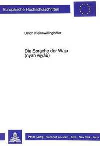bokomslag Die Sprach Der Waja (Nyan Wiy)