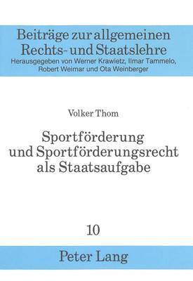 bokomslag Sportfoerderung Und Sportfoerderungsrecht ALS Staatsaufgabe