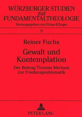 Gewalt Und Kontemplation 1