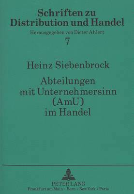 bokomslag Abteilungen Mit Unternehmersinn (Amu) Im Handel