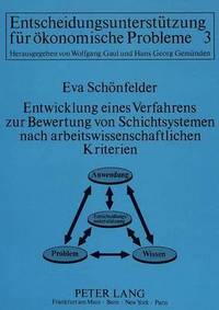 bokomslag Entwicklung Eines Verfahrens Zur Bewertung Von Schichtsystemen Nach Arbeitswissenschaftlichen Kriterien