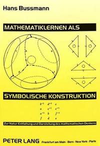 bokomslag Mathematiklernen ALS Symbolische Konstruktion